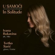 TVRTKO SARIĆ - U Samoći / In Solitude (2023)