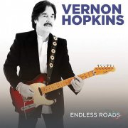 Vernon Hopkins - Endless Roads (2026)
