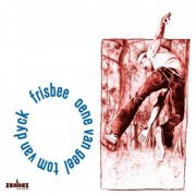 Oene Van Geel - Frisbee (2021)