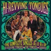 The Hi-Revving Tongues - The Complete Singles A & B Sides (2022)