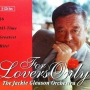 The Jackie Gleason Orchestra - For Lovers Only: 36 All-Time Greatest Hits (1993)