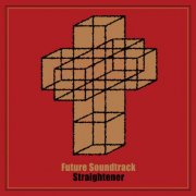 Straightener - Future Soundtrack (2018)