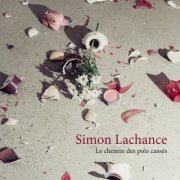 Simon Lachance - Le chemin des pots cassés (2023)