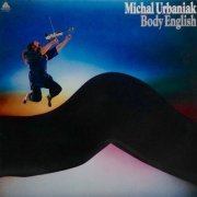 Michal Urbaniak - Body English (1976)