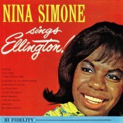 Nina Simone - Nina Simone Sings Ellington (Remastered) (2019) [Hi-Res]