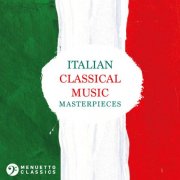 VA - Italian Classical Music Masterpieces (2025)