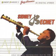 Sidney Bechet - Great Original Performances 1924 to 1938