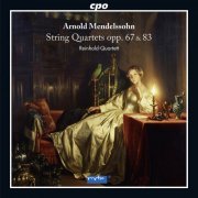 Reinhold Quartett - A. Mendelssohn: String Quartets Nos. 2-3 (2013)