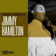 Jimmy Hamilton - Rediscovered at The Buccaneer 1985 (Live) (2021)