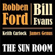 Robben Ford & Bill Evans - The Sun Room (2019)