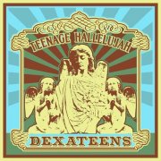 The Dexateens – Teenage Hallelujah (2020)