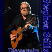 Stephen Stills - Discography (1970 - 2017)