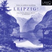 Oslo Kammerakademi - Leipzig! Grieg, Svendsen, Hartmann, Reineke for Wind Octet (2014) [Hi-Res]