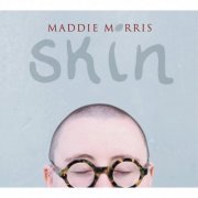 Maddie Morris - Skin (2024)