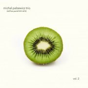 Michal Palzewicz Trio - Vol. 2 (2023) [Hi-Res]