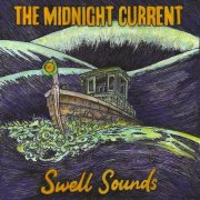 The Midnight Current - Swell Sounds (2026)