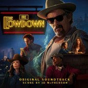 JD McPherson - The Lowdown (Original Soundtrack) (2026)