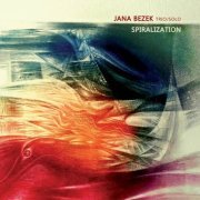 Jana Bezek - Spiralization (2019)