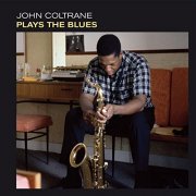 John Coltrane - Plays the Blues (Bonus Track Version) (2021)