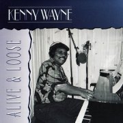 Kenny Wayne - Alive & Loose (1995) CD Rip