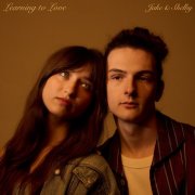 Jake & Shelby - Learning to Love (2025) Hi-Res