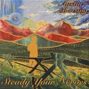 Austin Benzing - Steady Your Nerves (2021)