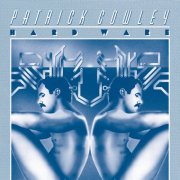 Patrick Cowley - Hard Ware (2025)