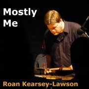 Roan Kearsey-Lawson - Mostly Me (2021)