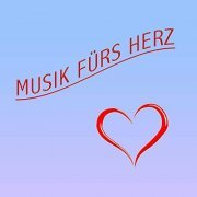 VA - Musik fürs Herz (2020) Hi-Res