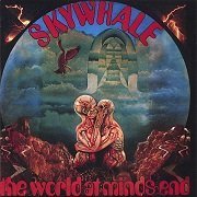 Skywhale - The World At Minds End (Reissue) (1977/2018)