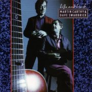 Martin Carthy featuring Dave Swarbrick - Life and Limb (1990)