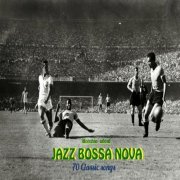 Various Artists - Moochin' About Jazz Bossa Nova (2014)