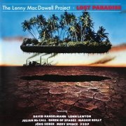 The Lenny Mac Dowell Project - Lost Paradise (2019) [Hi-Res]