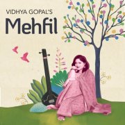 Vidhya Gopal - Vidhya Gopal's Mehfil (2025)