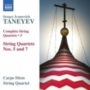 Carpe Diem String Quartet - Taneyev: Complete String Quartets, Vol. 3 (2013) [Hi-Res]