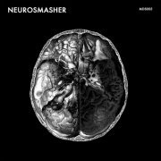 VA - NEUROSMASHER (2019)