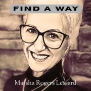 Marsha Rogers Lessard - Find a Way (2025) Hi-Res