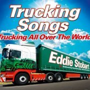 VA - Eddie Stobart Trucking Songs: Trucking All Over The World (2014) FLAC