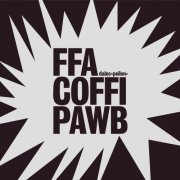 FFA Coffi Pawb - Dalec Peilon (1991/2025) [Hi-Res]