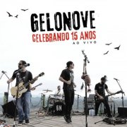 Gelo-Nove - Celebrando 15 Anos (Ao Vivo) (2024) Hi-Res