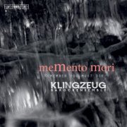 Klingzeug Barockensemble - Memento Mori (2021) [Hi-Res]
