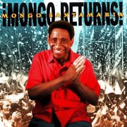 Mongo Santamaria - Mongo Returns! (1995)