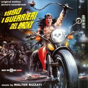 Walter Rizzati - 1990 I guerrieri del Bronx (Original Motion Picture Soundtrack) (2025) [Hi-Res]