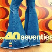 VA - Top 40 Seventies (The Ultimate Top 40 Collection) (2019)