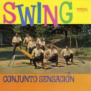 Conjunto Sensación - Swing Con El Conjunto Sensación (1965)