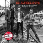 No Alternative - Live at Mabuhay Gardens November 7, 1980 (2023)