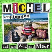 Michel Unplugged - Auf dem Weg ans Meer (2020)