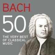 VA - Bach 50, The Very Best Of Classical Music (2012)