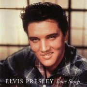 Elvis Presley - Love Songs (1999)