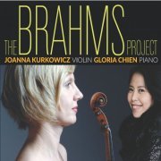 Joanna Kurkowicz, Gloria Chien - The Brahms Project (2024)